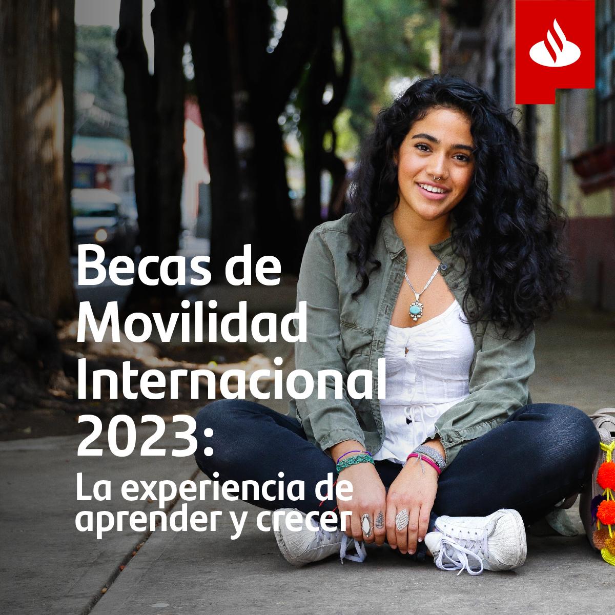 Movilidad Internacional Pregrado: Beca Santander