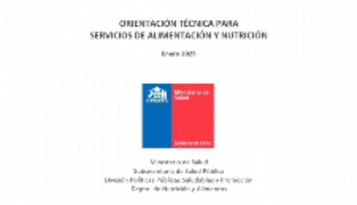 Nuevas Orientaciones Técnicas para Servicios de Alimentación y Nutrición del Ministerio de Salud