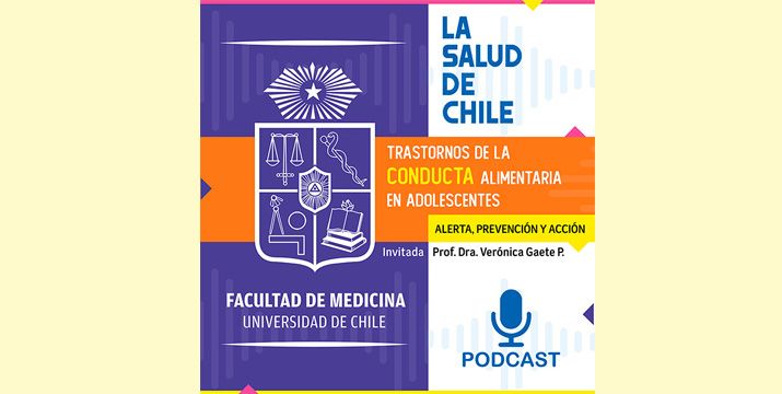 La Salud de Chile Podcast: Trastornos de la Conducta Alimentaria en Adolescentes